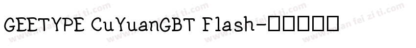 GEETYPE CuYuanGBT Flash字体转换